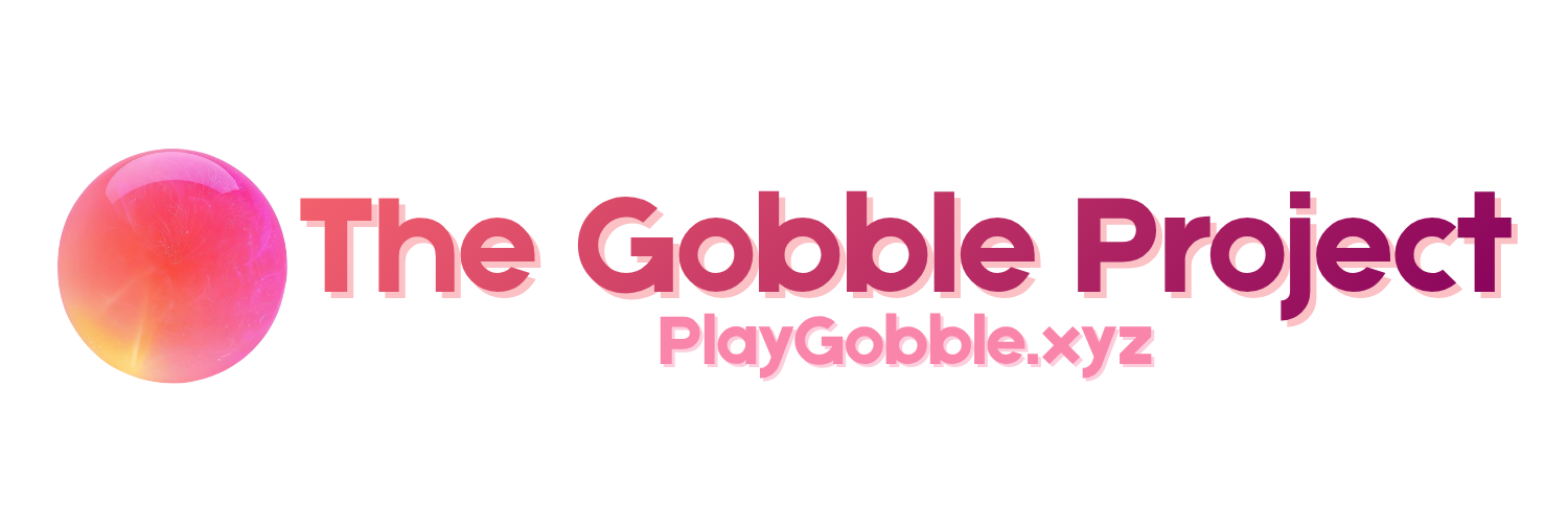 The Gobble Project